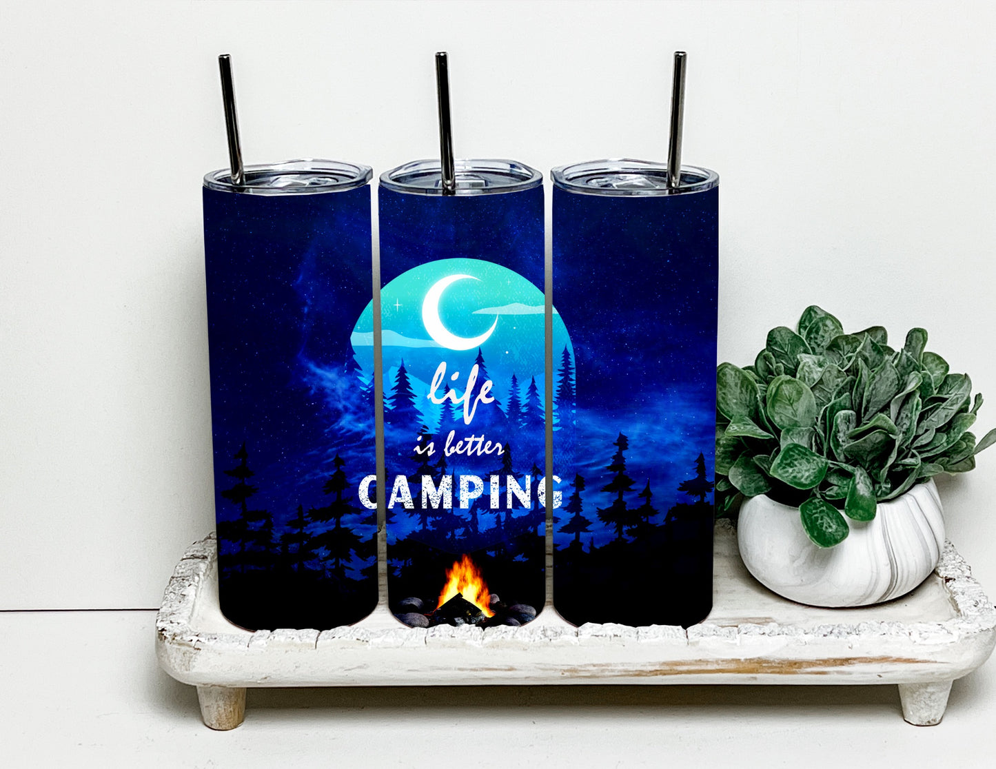 Life is better camping