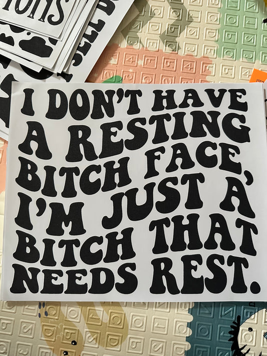 Resting B**** Face