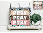 Pray